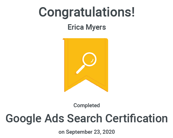 Erica J Myers | Certificate Of Completion: Google Ads Search Certification